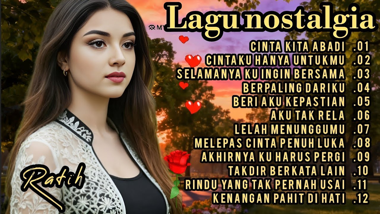 ALBUM NOSTALGIA PALING SEDIH 😭 PATAH HATI 💔 TEMAN KERJA SANTAI DIPERJALANAN 