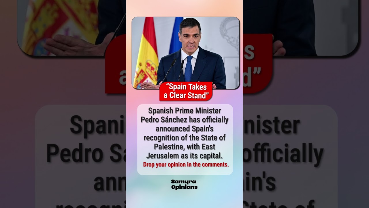 Spain&rsquo;s Big Move on Palestine: PM Pedro S&aacute;nchez Announces Major Decision #trendingnow