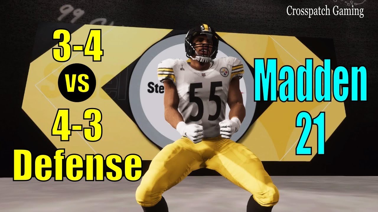 Madden 21: 3-4 vs 4-3 Defense Explained for Beginners