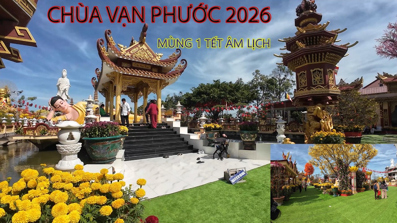 Mùng 1 tết 2026 Chùa Vạn Phước Bình Đại Vĩnh Long