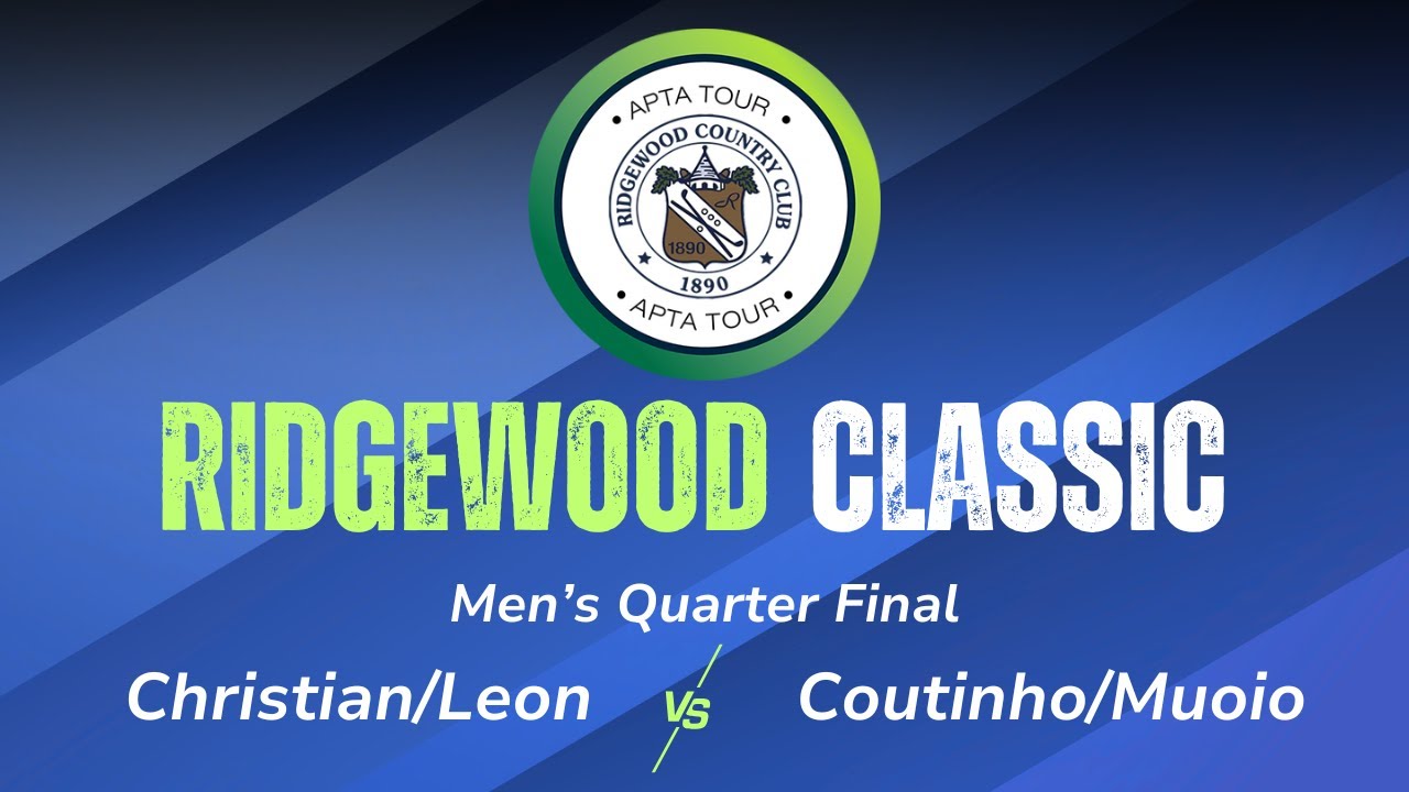 2026 Ridgewood Classic - Men's Quarter Final - Christian/Leon vs Coutinho/Muoio