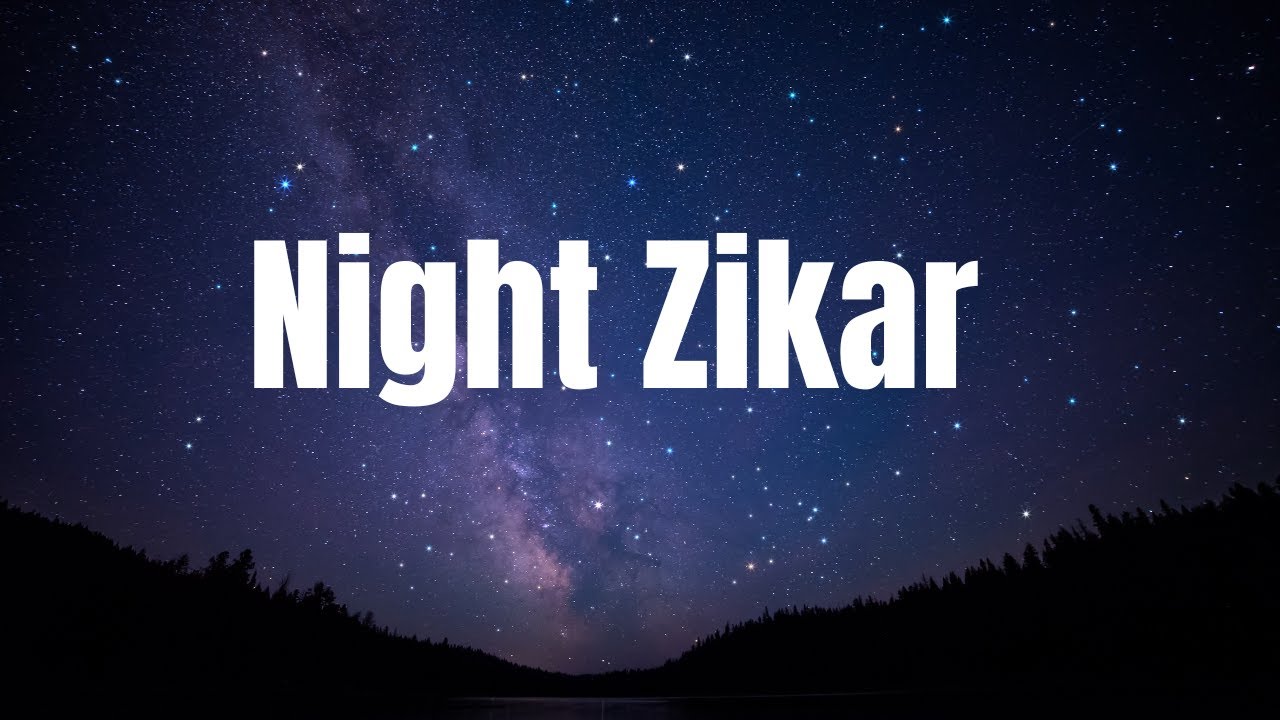 Night Dikhar | Azkar  | listen Daily | protect from evil spirits magic |bad dreams