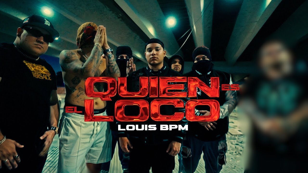 Louis BPM - Qui&eacute;n Es El Loco (Video Oficial)