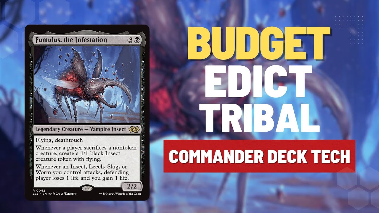 Under $70 Fumulus, the Infestation Deck Tech! | Budget Edict Tribal Commander