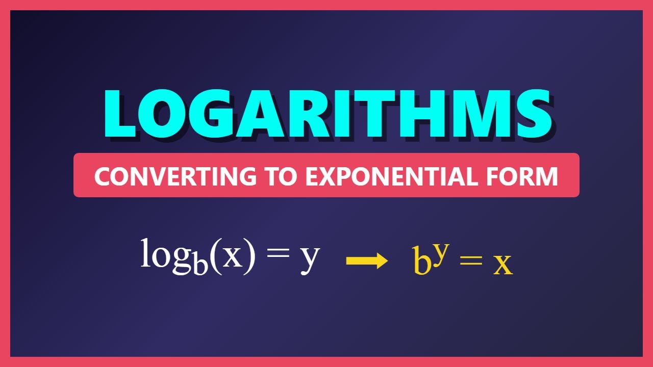 Solving Logarithmic Equations: Converting to Exponential Form