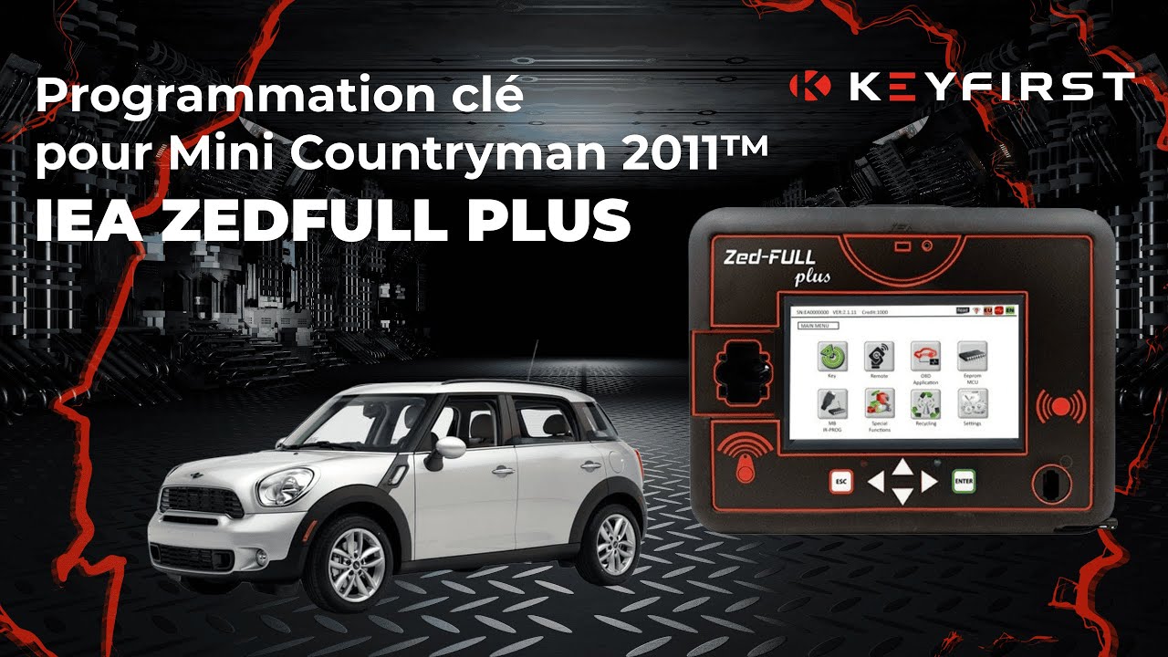 Programmation d&rsquo;une cl&eacute; compatible pour Mini Countryman&trade; (2011) avec le Zed-Full Plus de IEA
