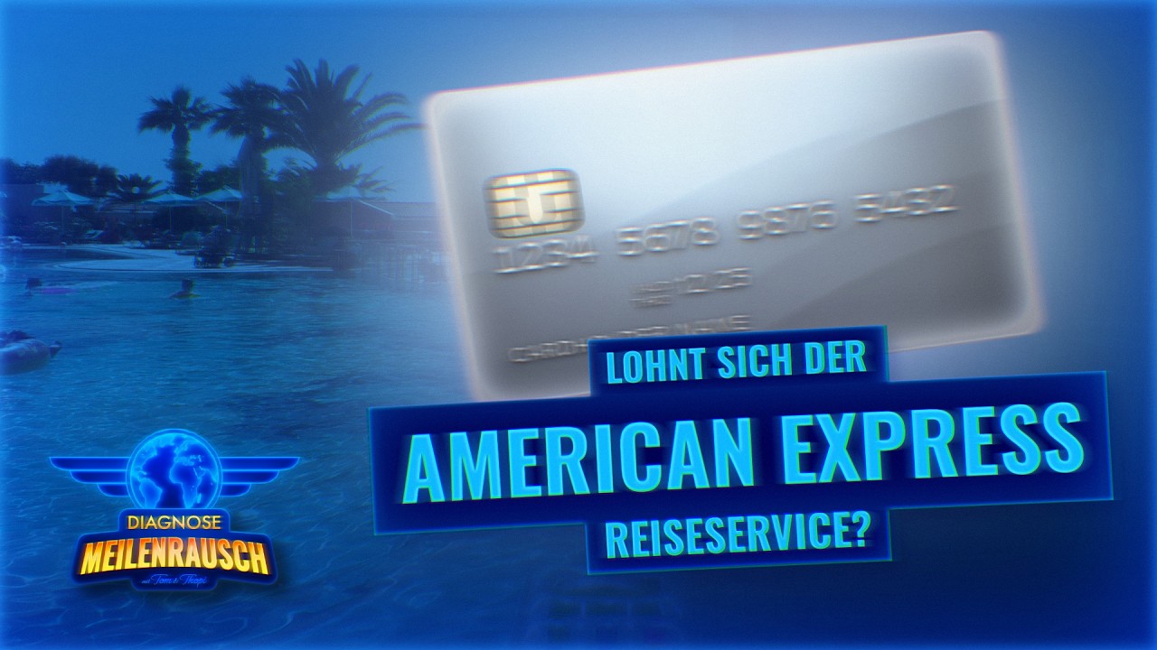 Der American Express Reiseservice im Check - Smarter buchen, besser reisen | Ganze Folge #3