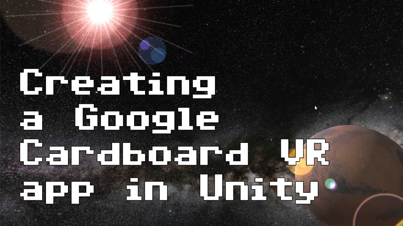 Creating a Google Cardboard VR app in Unity [RNDBITS-018]