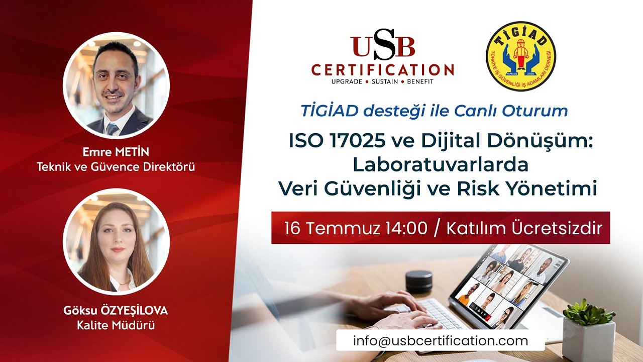 Webinar: ISO 17025 ve Dijital Dönüşüm: Laboratuvarlarda Veri Güvenliği ve Risk Yönetimi