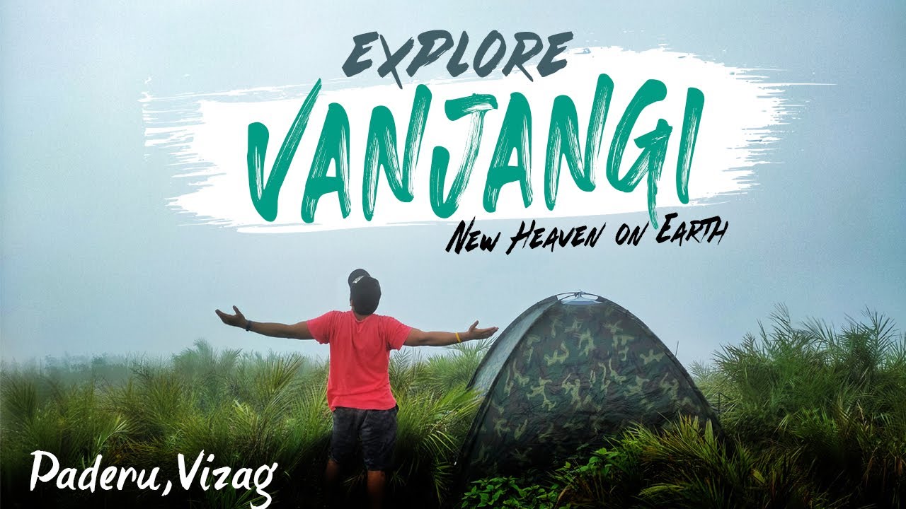 Explore Vanjangi | New Heaven on Earth | Paderu Vizag | Travel Video | Shot by Realme 7Pro Cinematic