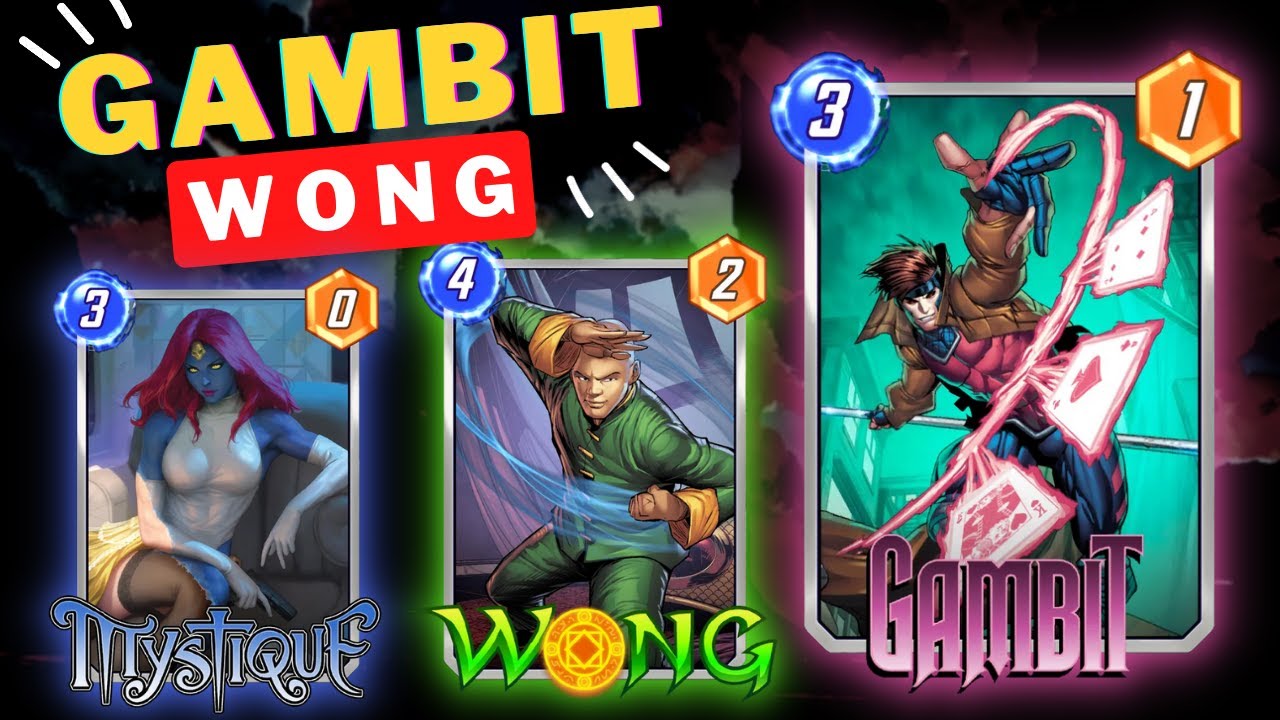 Gambit Wong Deck - This is Crazy !! - Marvel Snap