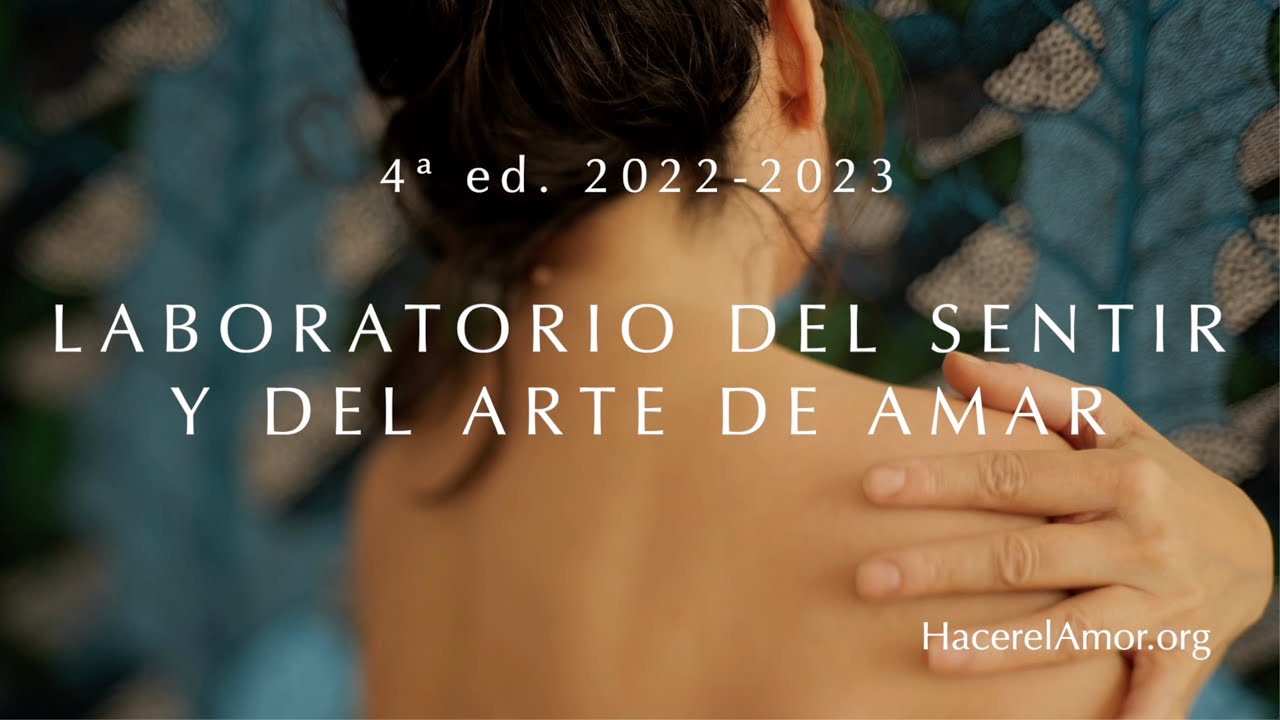 4&ordf; ed. Laboratorio del Sentir y del Arte de Amar, 2022/23