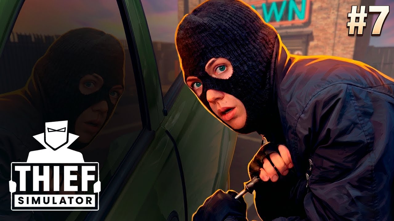 ПЕРВЫЙ РАЗ УГОНЯЮ МАШИНУ! Меня чуть не поймали... | Thief Simulator #7