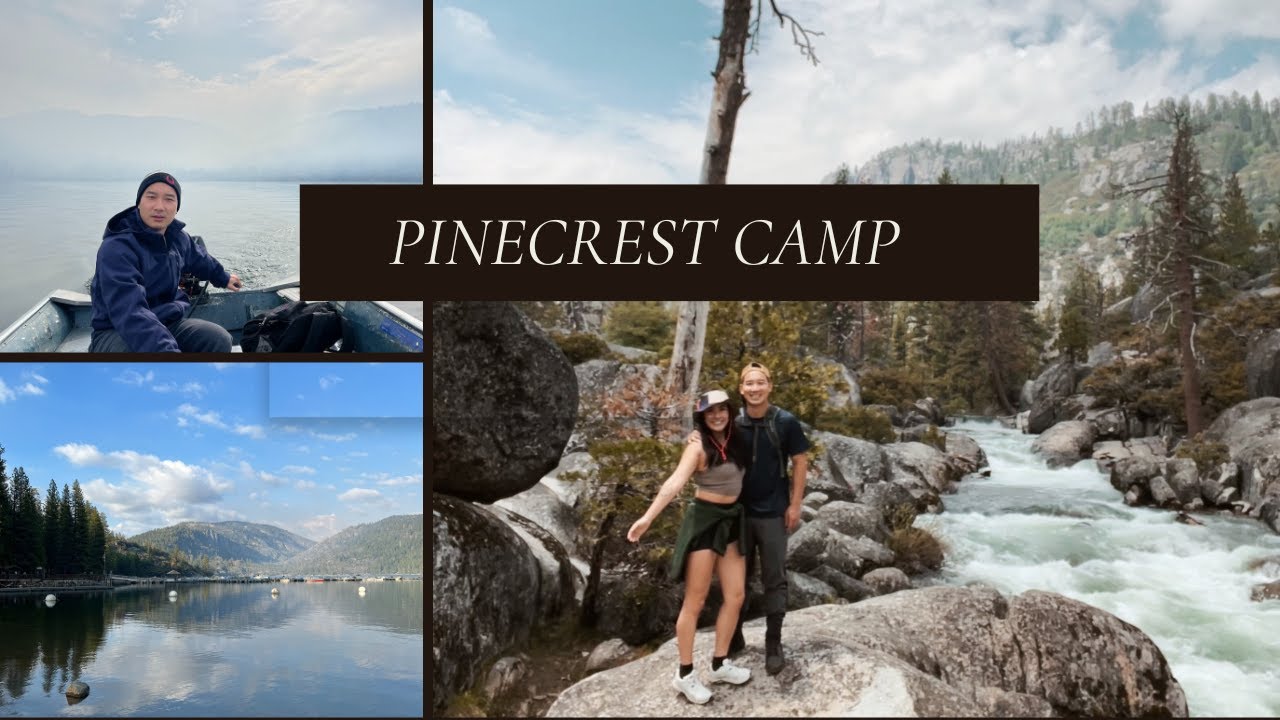 Camping at Pinecrest Lake, Summer 2023