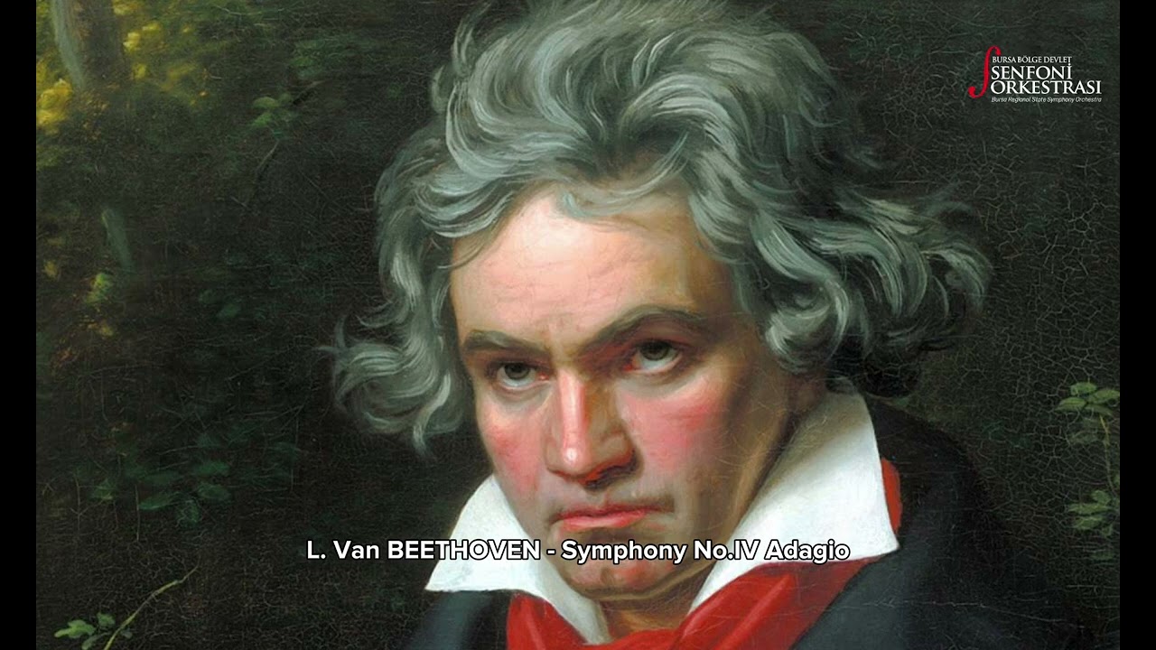 L. Van BEETHOVEN - Symphony No.IV Adagio