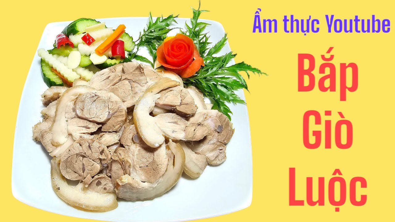 Cách luộc bắp giò lợn (chân giò lợn ) ngon nhất Ẩm thực Youtube
