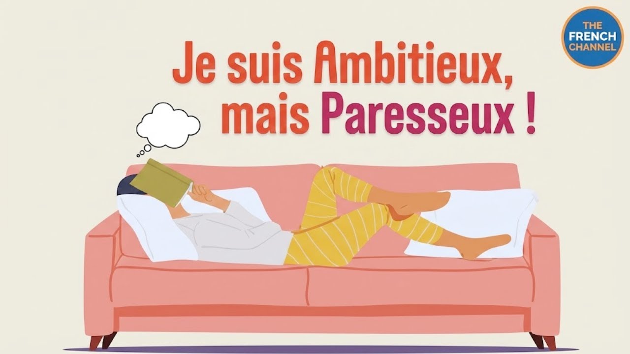 Ambitious But Lazy? | French Podcast for Motivation & Productivity 🚀