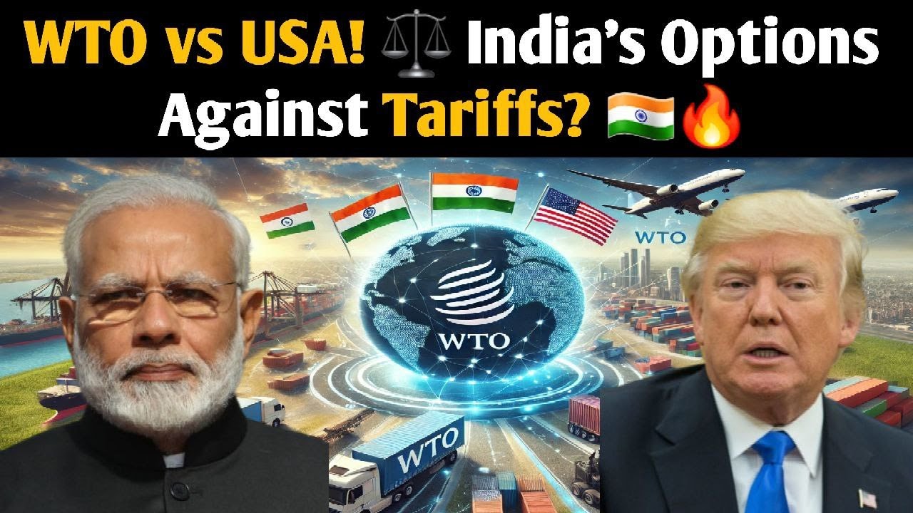 WTO Rules on US Retaliatory Tariff! 🇺🇸 What Options Does India Have Left? 🤔🔥
