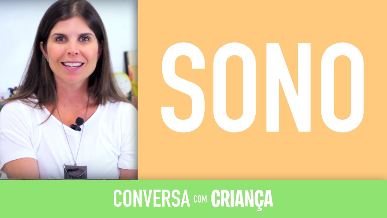 Sono | Conversa com Crian&ccedil;a