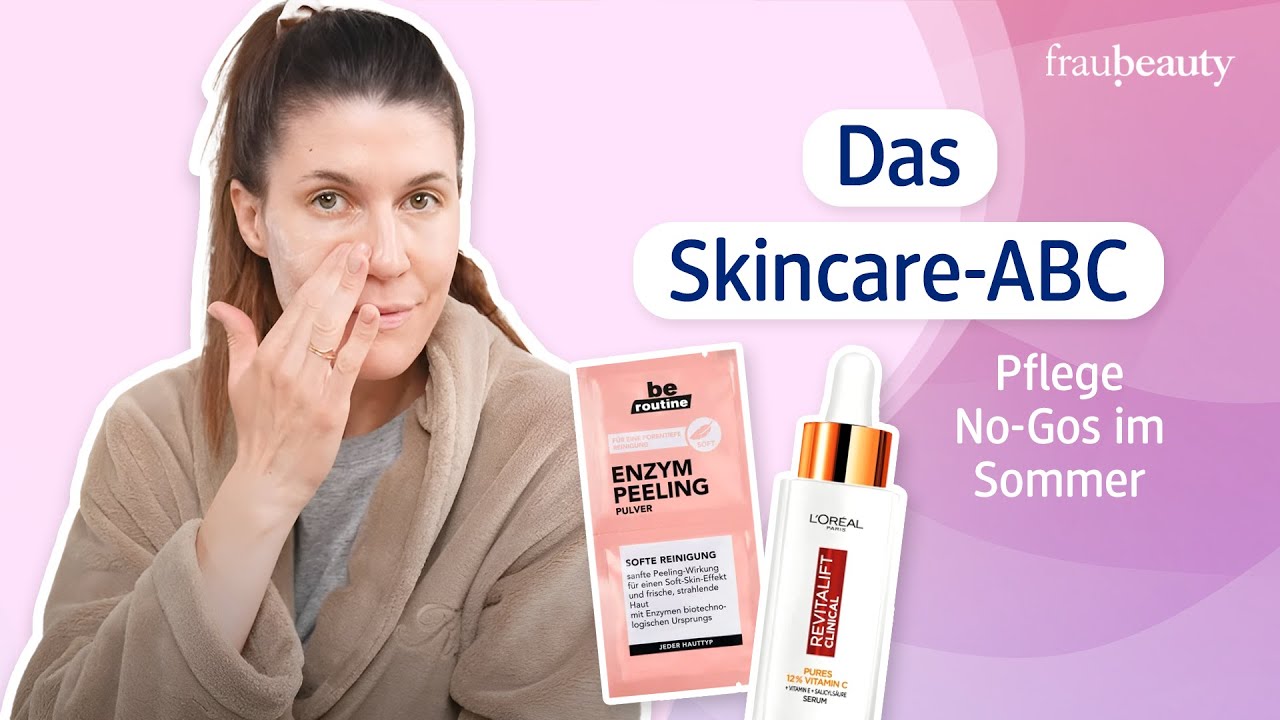 Das Skincare-ABC mit fraubeauty: Pflege No-Gos im Sommer