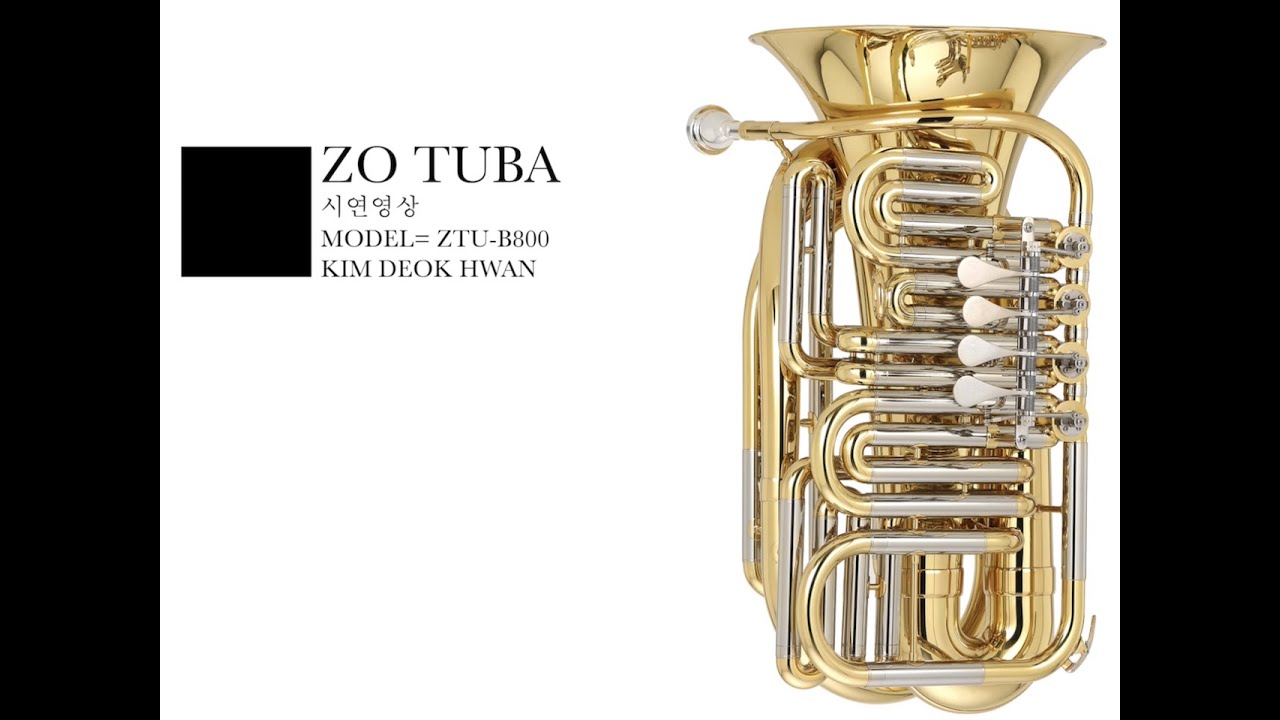 ZO Tuba 시연(ZTU-B800)