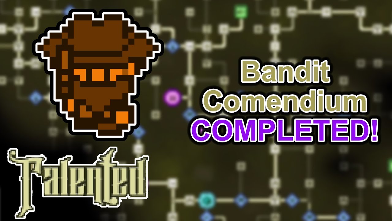 The Last Bandit Talents - Talented