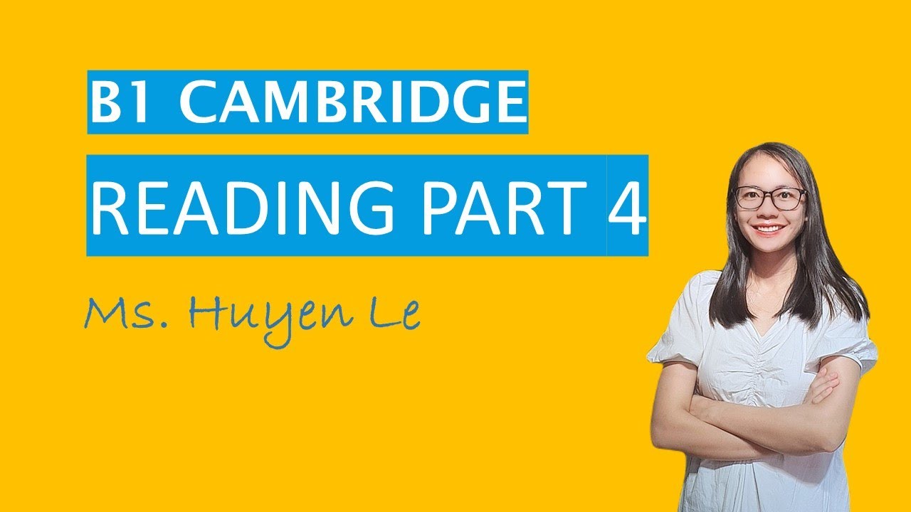 B1-PET| Hướng dẫn trả lời đọc hiểu - Reading PET part 4 | Teatour English