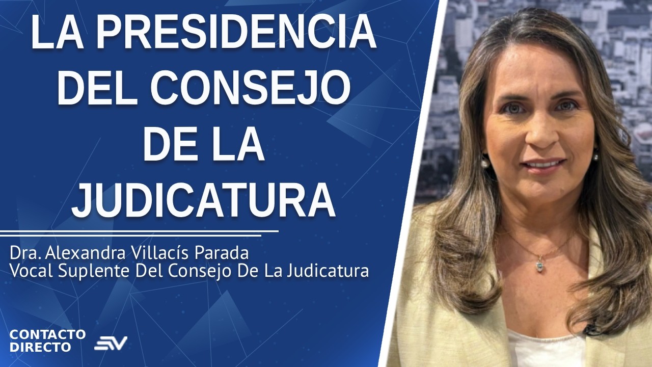 La Presidencia Del Consejo De La Judicatura - Entrevista con Alexandra Villacís | Ecuavisa