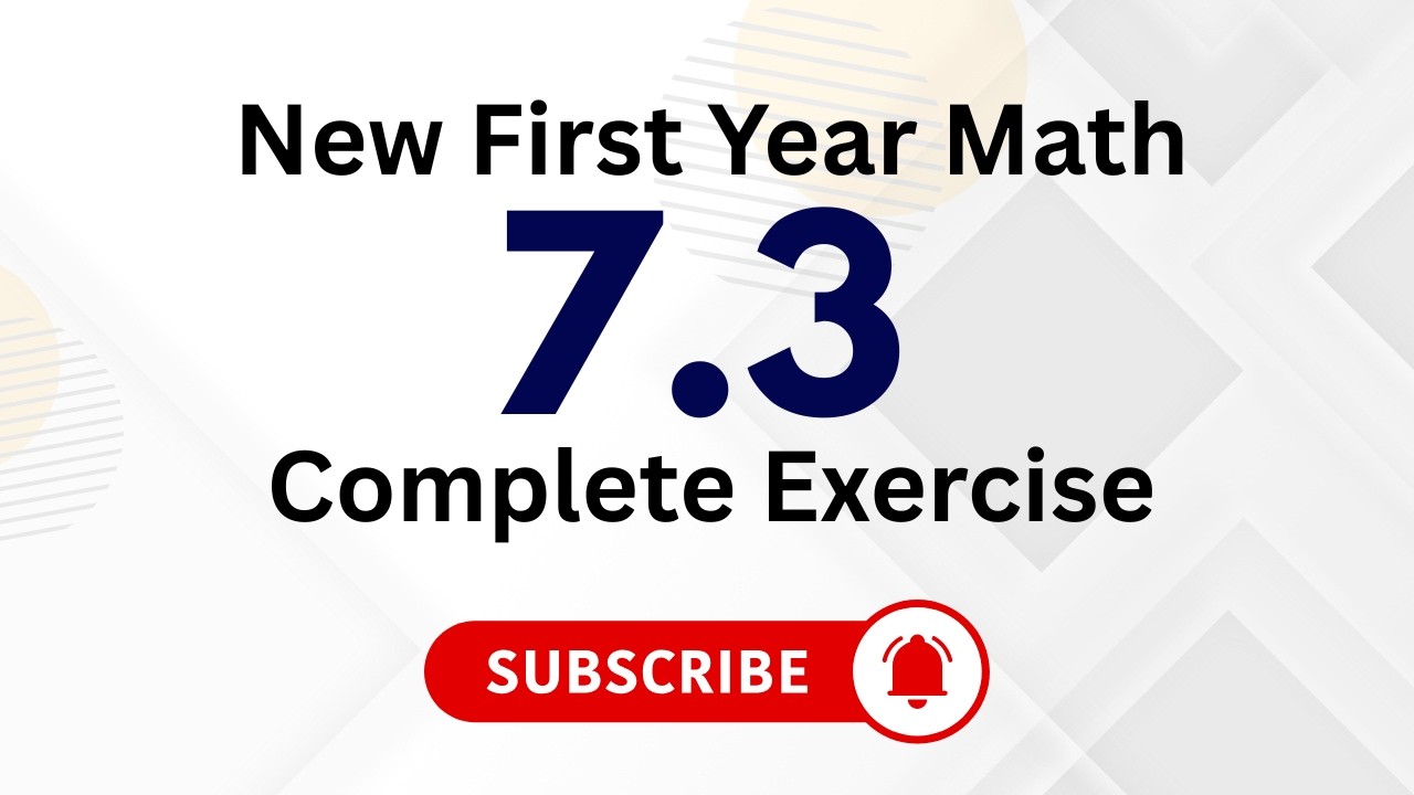 First year math 2026 | 7.3 complete exercise #smartsyllabus2026