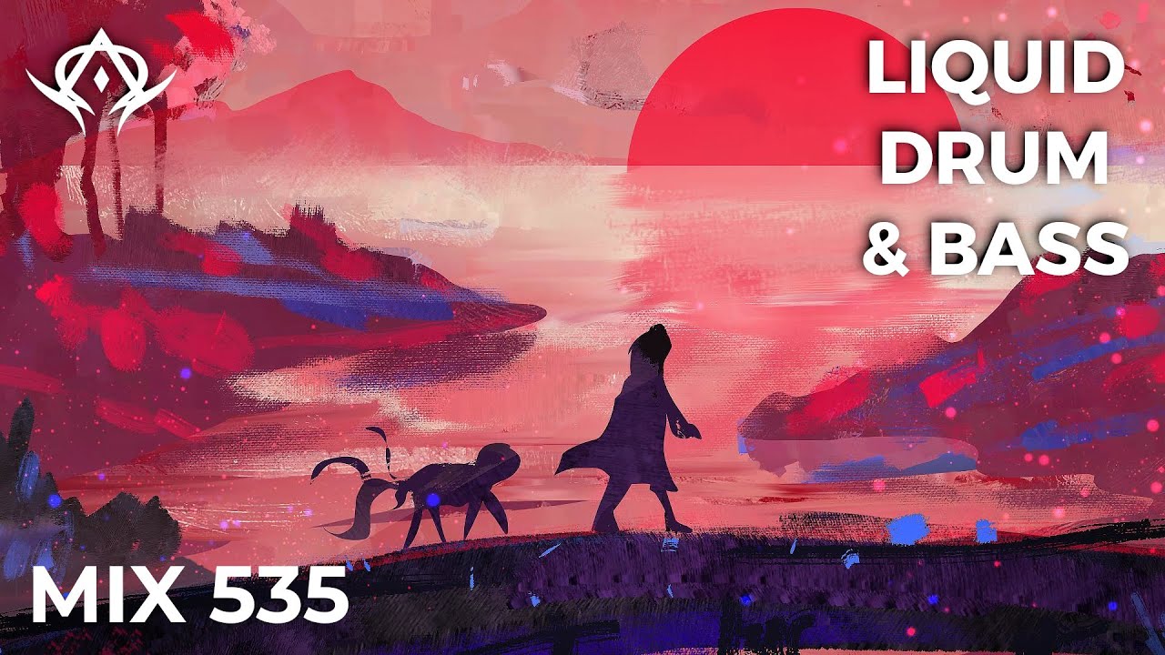 Liquid Drum and Bass Mix 535