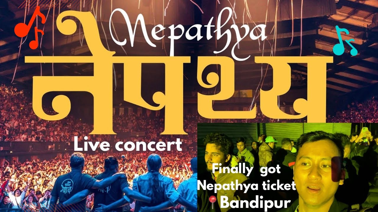 Finally got Nepathya  Ticket😛at Bandipur 📍|| Full concert video || Bishaley vlog ||