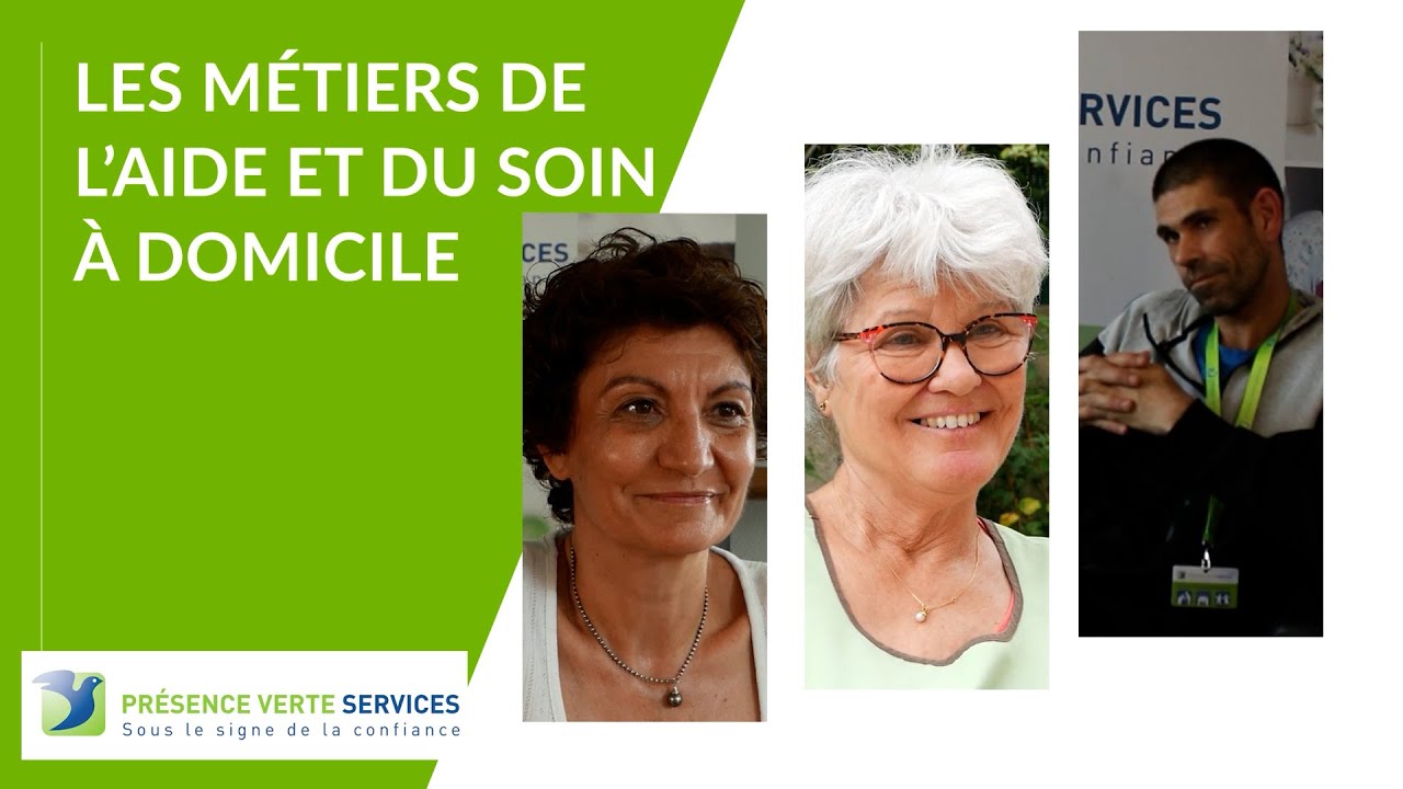 Les métiers de l'Aide et du Soin à domicile chez ¨Présence Verte Services