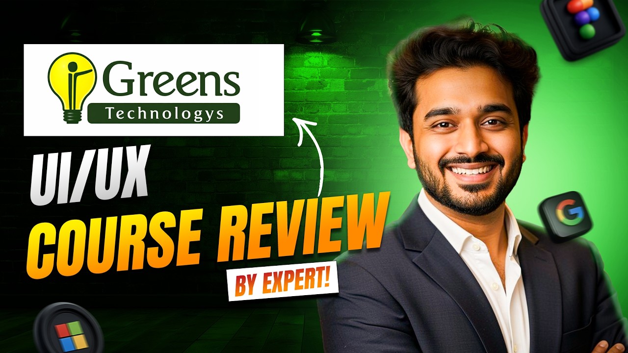 Greens Technologys UI UX Design Course Review 2026 | Must Watch Before Joining