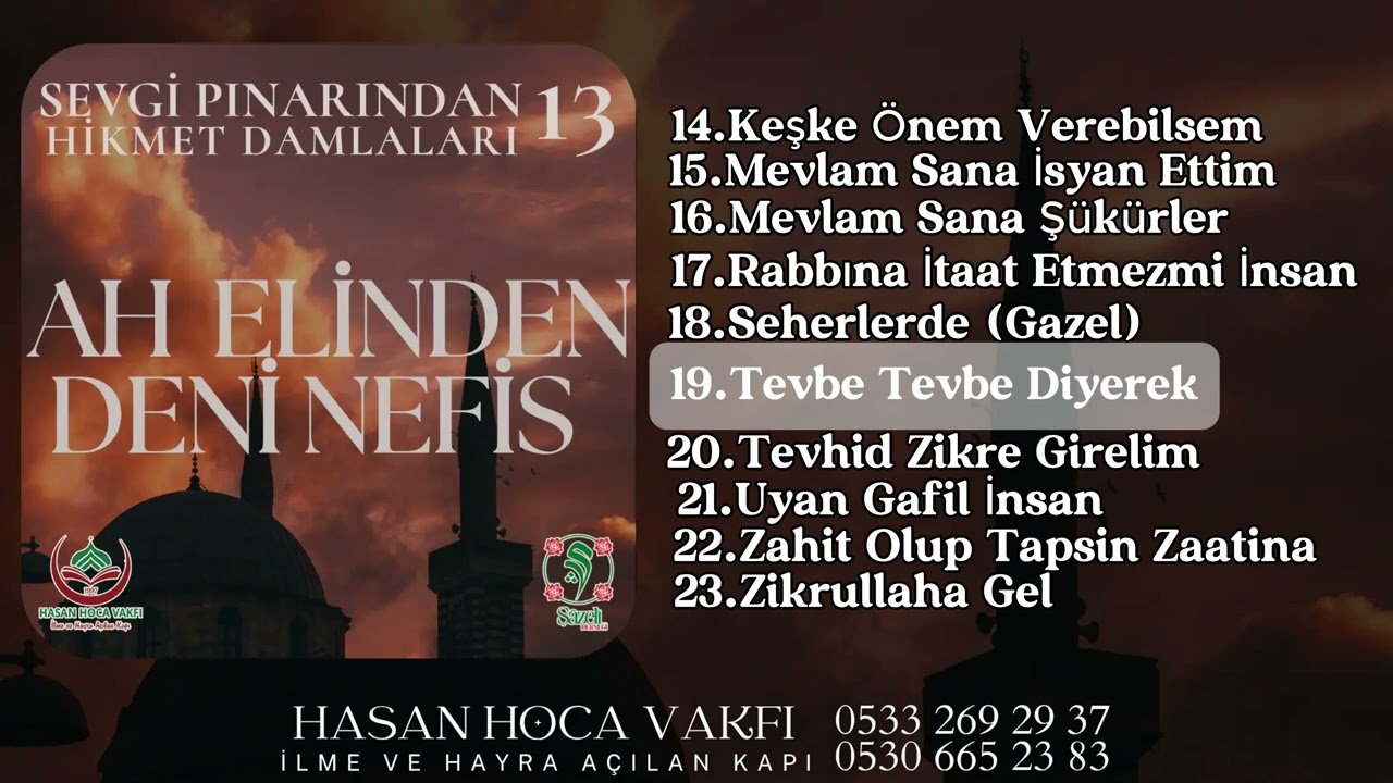 Tevbe Tevbe Diyerek