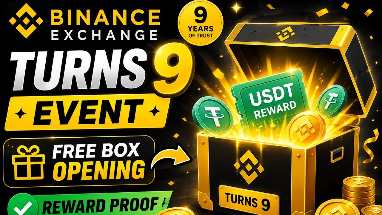 Binance Turns 9 Event | Free Box Opening + Reward Proof 
