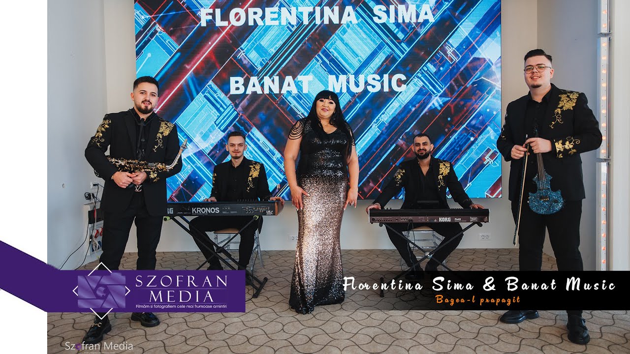 ✖️ Florentina Sima ✖️ Banat Music ✖️ Bagea-l Prapagit ✖️