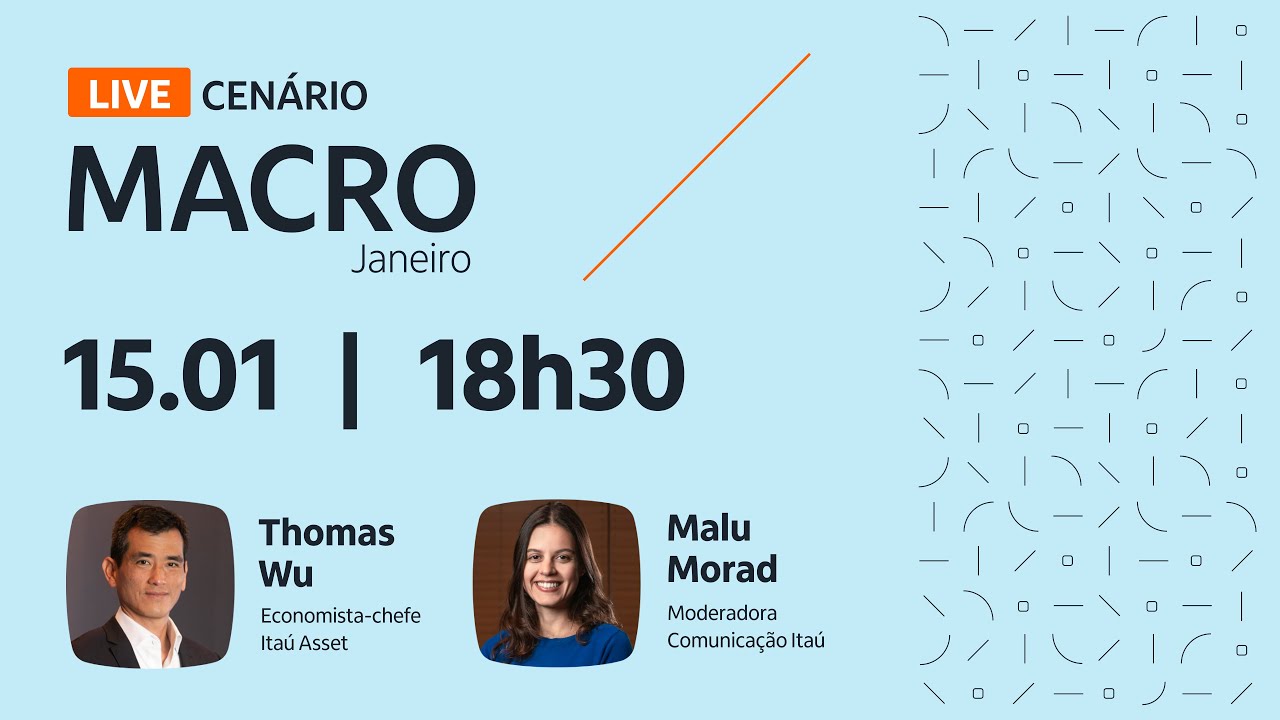 Live Cenário Macro Mensal | Janeiro