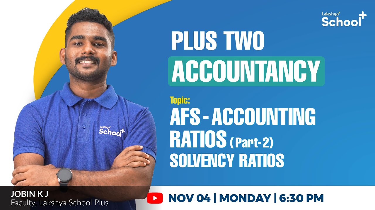 Plus Two Accountancy  |AFS -ACCOUNTING RATIOS -PART 2|