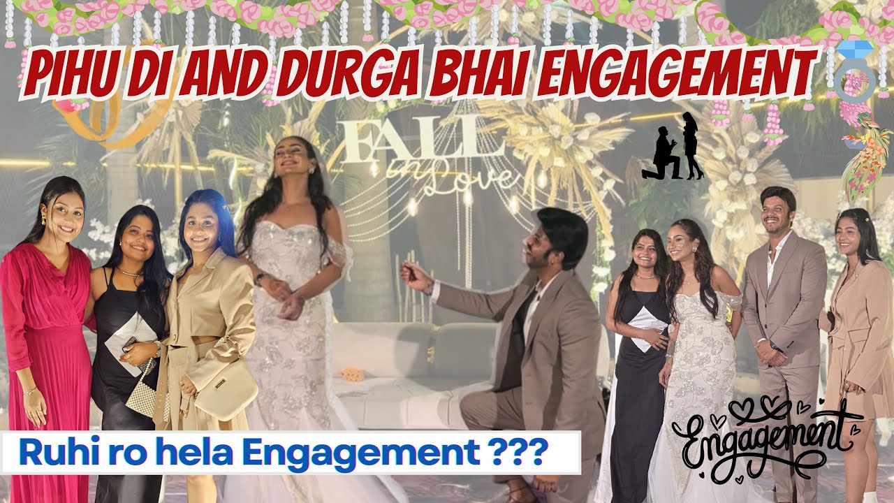 Finally Pihu Di nkara hela Engagement 😍🥹 | Aji ame kaha kaha saha dekha kalu 😜 #nehanageswari