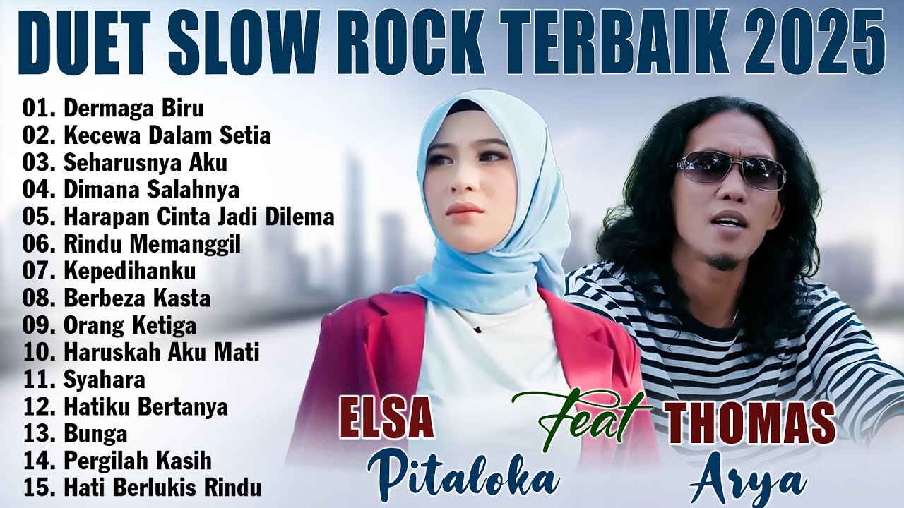 DERMAGA BIRU - THOMAS ARYA FEAT ELSA PITALOKA | DUET SLOW ROCK TERBAIK SEPANJANG MASA