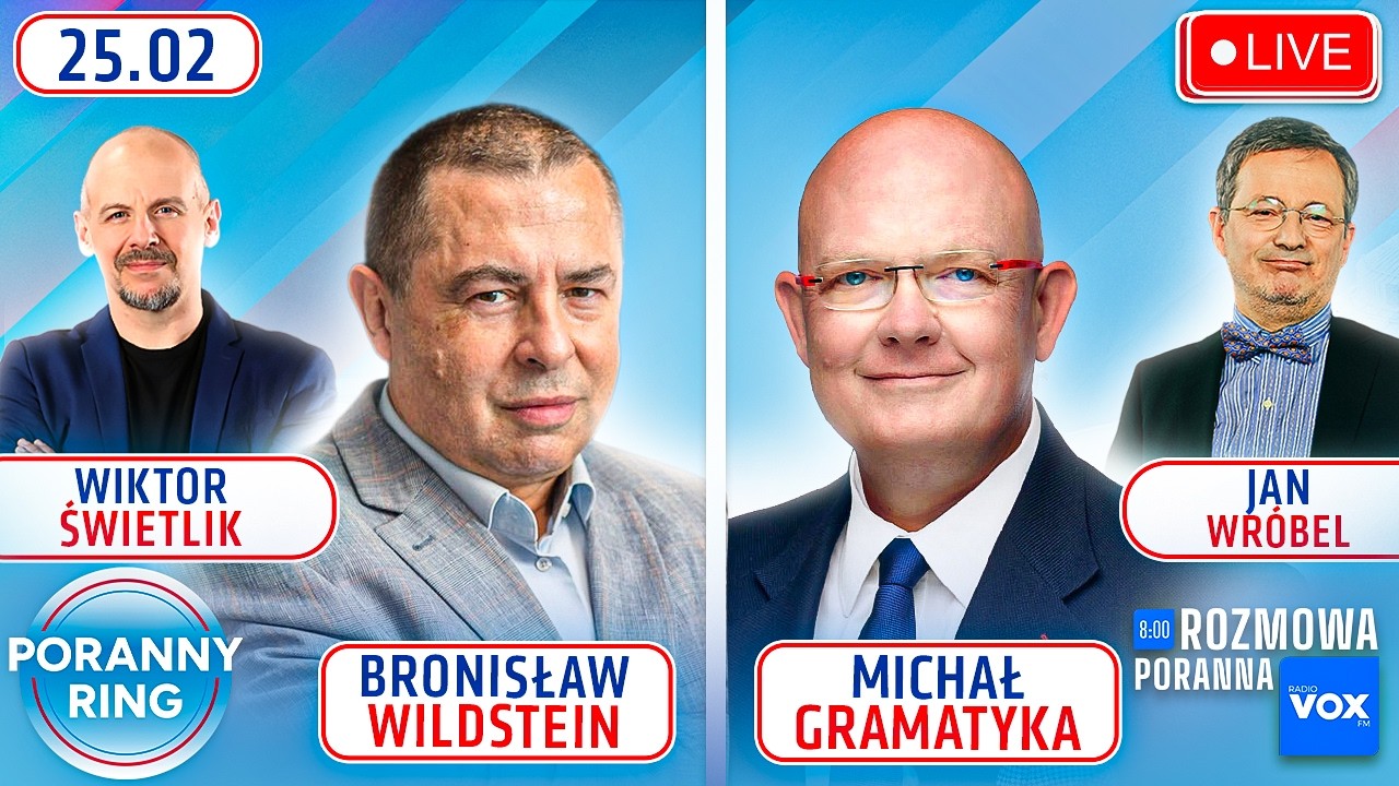 🔴 PORANNY RING 7:30 - BRONISŁAW WILDSTEIN, MICHAŁ GRAMATYKA