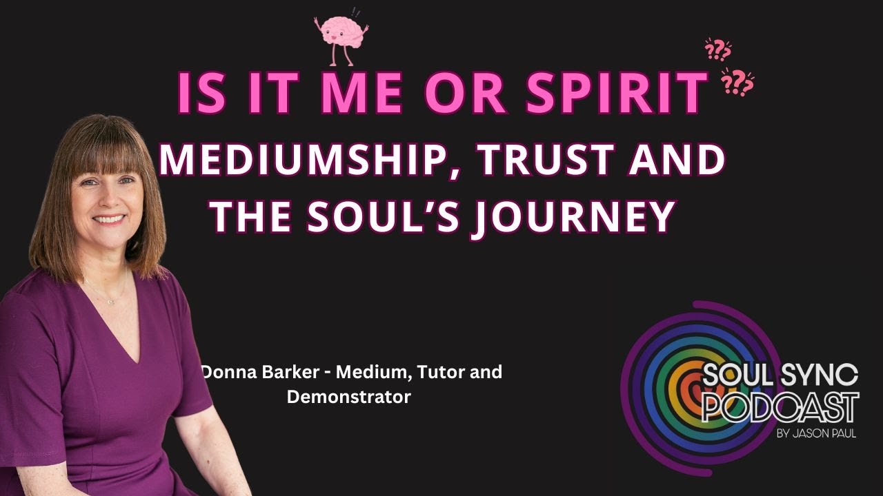 Mediumship, Trust & the Soul’s Journey | Full Interview with Donna Barker