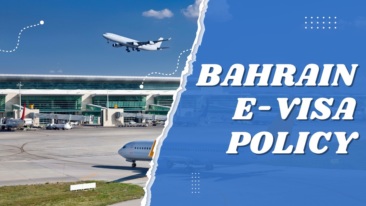 Bahrain e visa policy | Travel ease hub