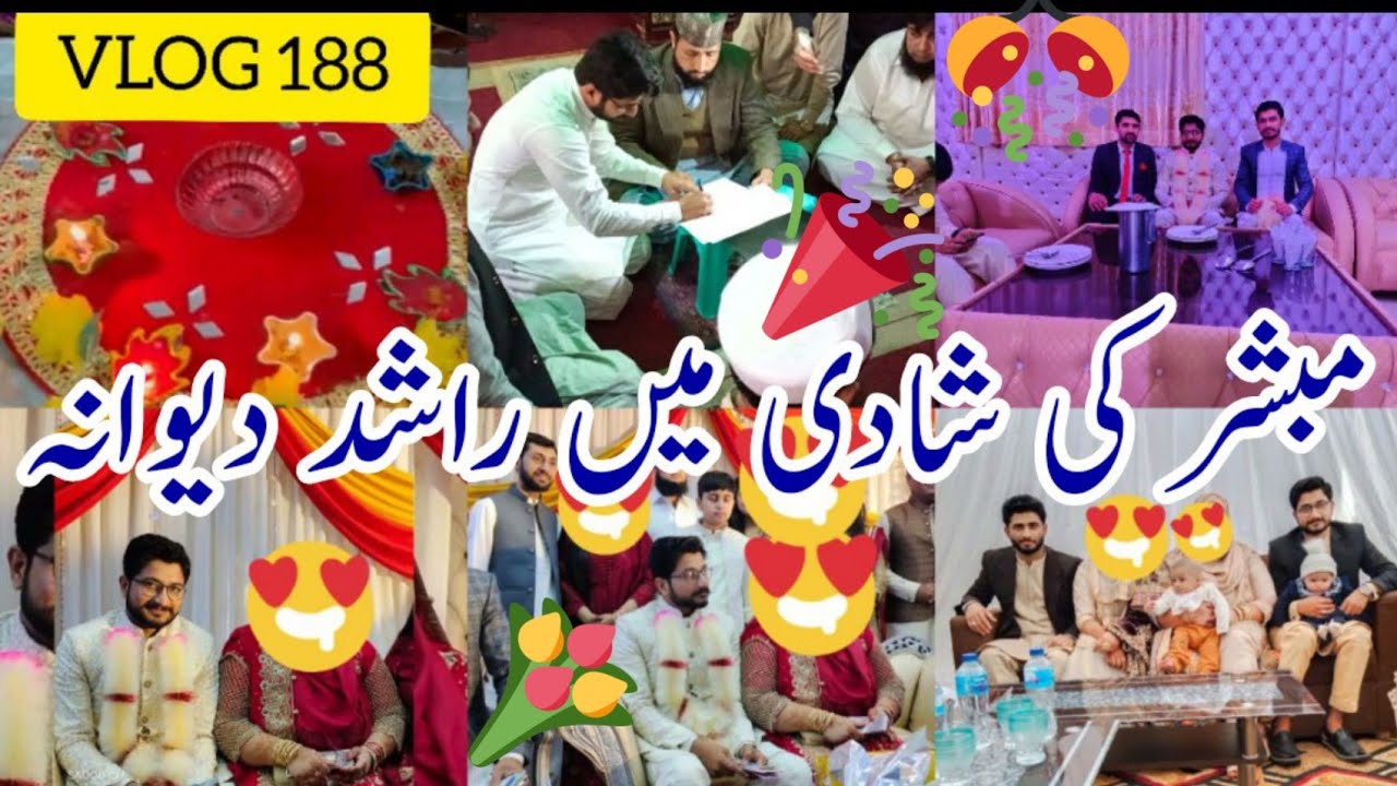 Wedding in Islamabad Gulzar marriage hall|VLOG 188|Mubashir ki shadi