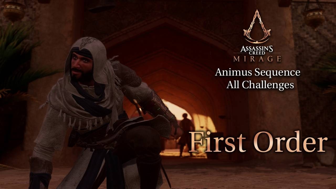 [AC] Assassin's Creed Mirage - Animus sequence challenges - First Order