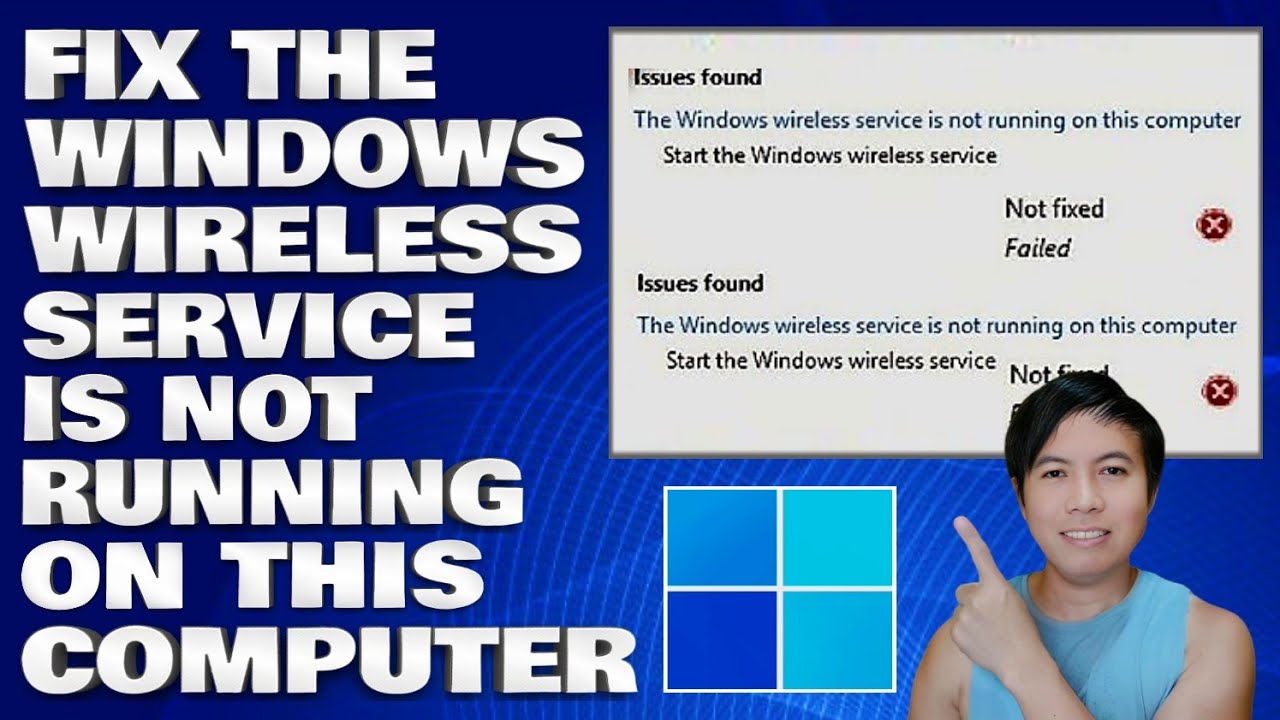 How To Fix The Windows Wireless Service  (wlansvc) Is Not Running On This Computer