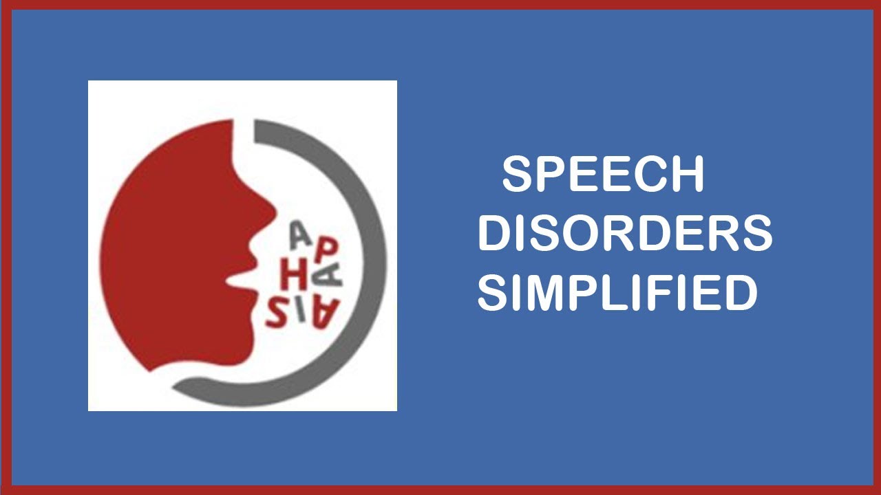 SPEECH DISORDERS ,APHASIA