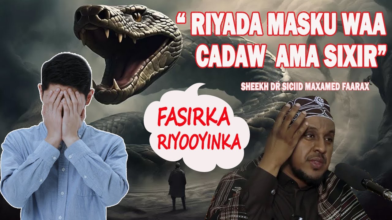 Riyada maska ,  Fasirka Riyooyinka sheekh Dr siciid maxamed faarax
