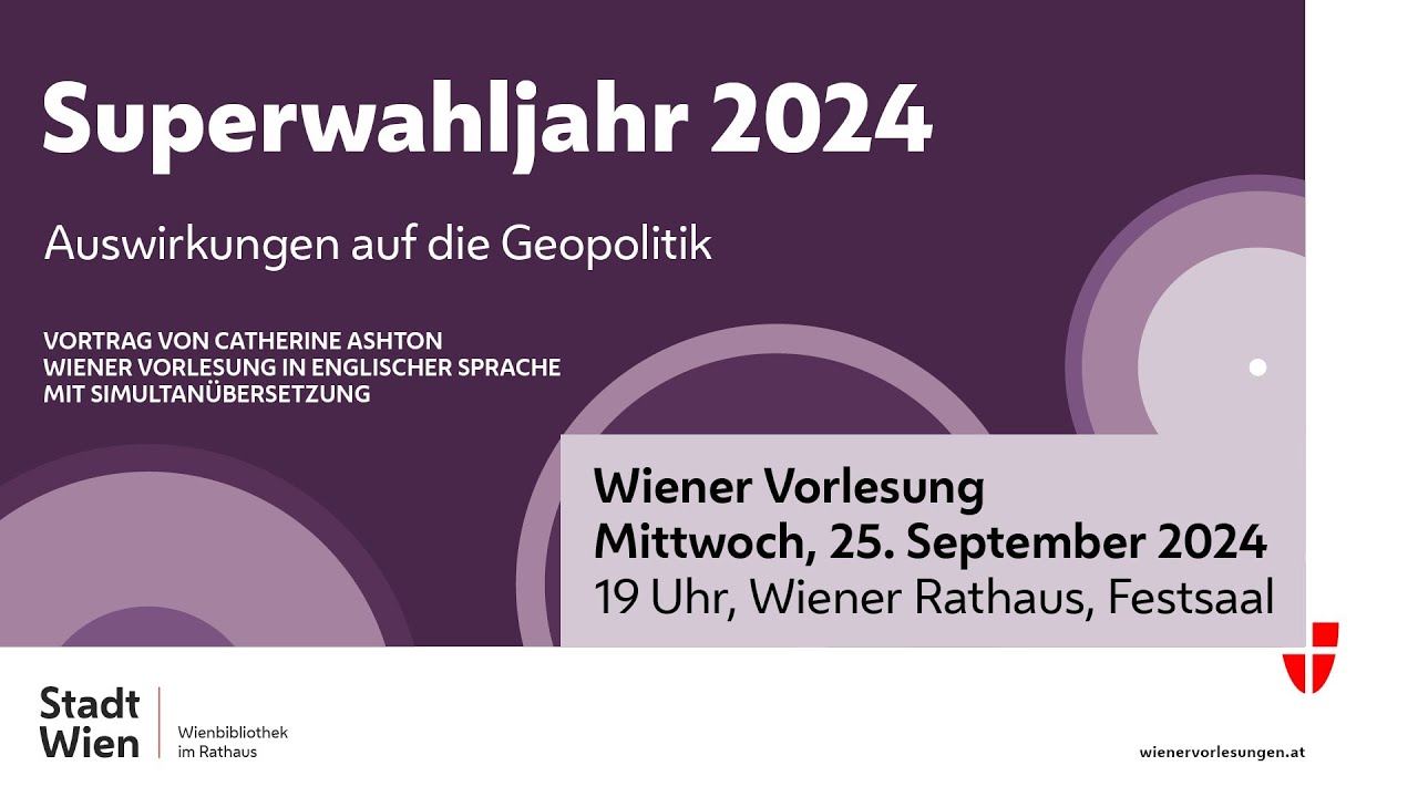 Wiener Vorlesung 25.9.2024: Superwahljahr 2024. Auswirkungen auf die Geopolitik