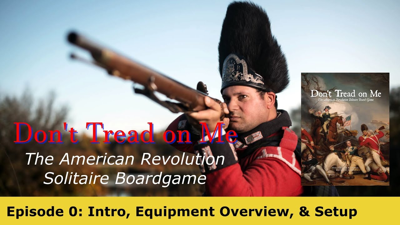 Don't Tread on Me—Episode 0